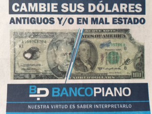 Dólares mal estado Banco Piano