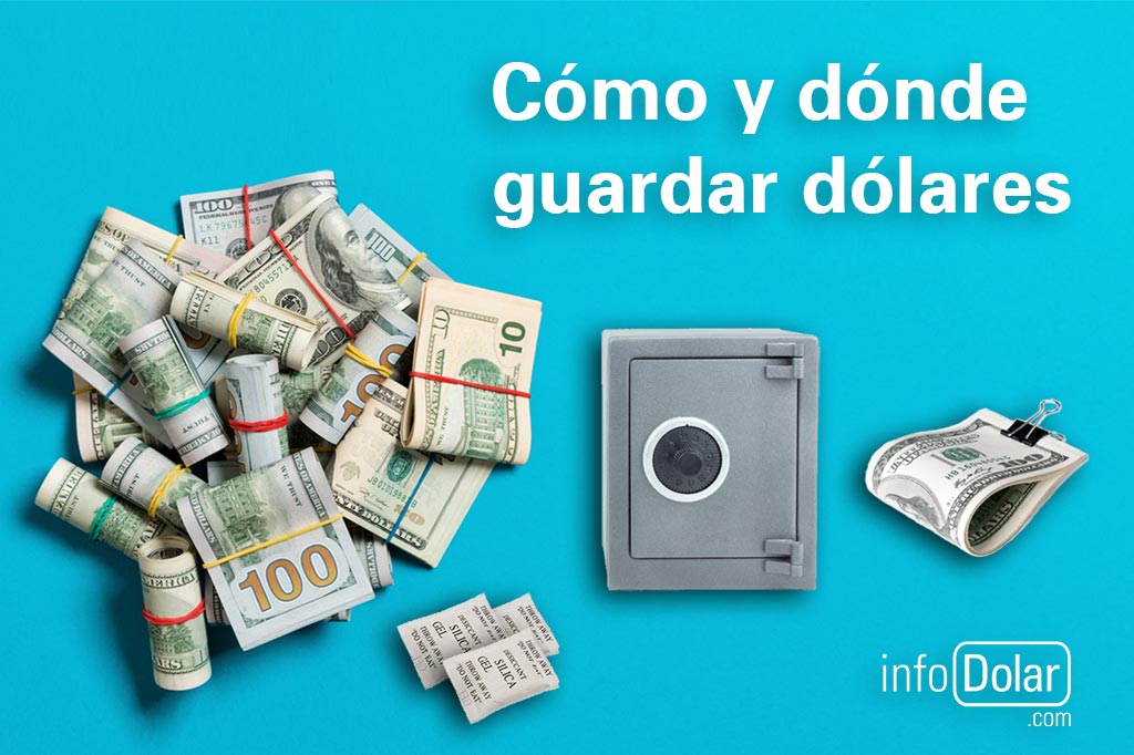 Cómo y dónde guardar dólares: las mejores opciones